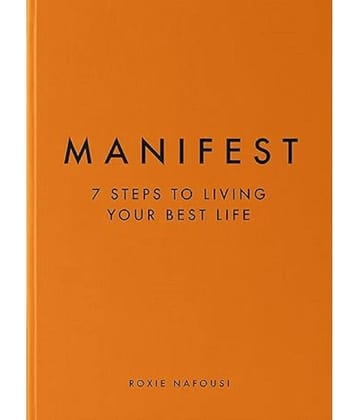 Manifest: 7 Steps to living your best life Hardcover