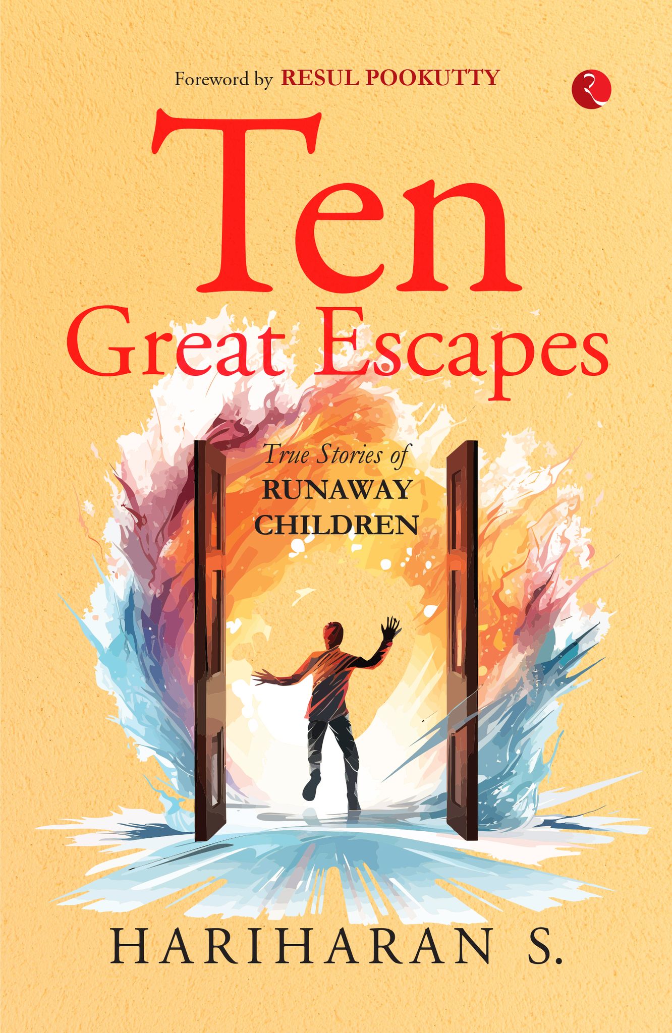 Ten Great Escapes: True Stories of Runaway Children