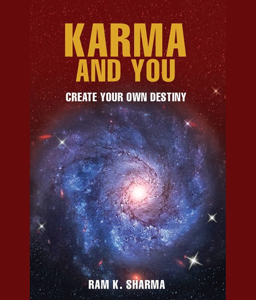 KARMA AND YOU: Create Your Own Destiny