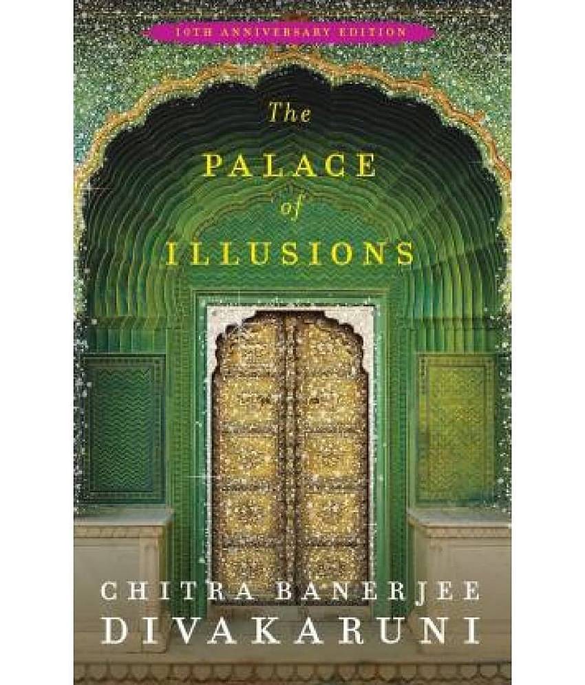 The Palace of Illusions (English, Paperback, Chitra Divakaruni )