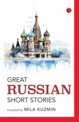 Great Russian Short Stories Great Russian Short Stories