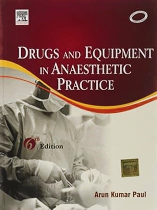 Drugs & Equipment in Anesthetic Practice, 6ed Drugs & Equipment in Anesthetic Practice, 6ed