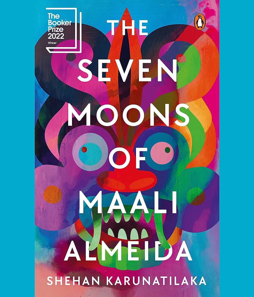 Seven Moons of Maali Almeida, The: WINNER OF THE 2022 BOOKER PRIZE Paperback 26 September 2022 by Shehan Karunatilaka