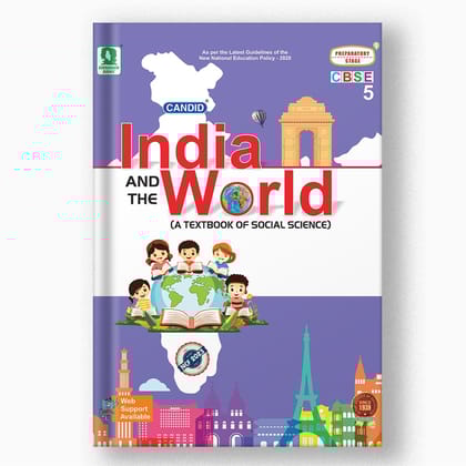 Candid India and The World - 5-Grade 05 / Social Science