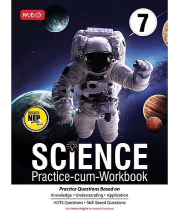 Class 7-Science Practice-cum-Workbook with NEP Guidelines
