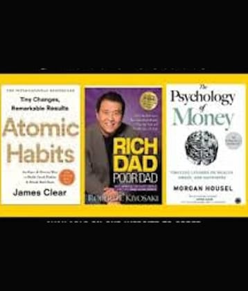 AtomicHabits + Rich Dad Poor Dad + Psychology Of Money
