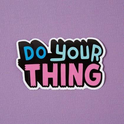 Do Your Thing Vinyl sticker