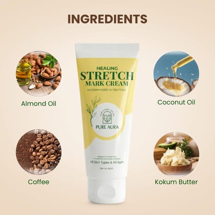 Pure Aura Healing Stretch Mark Cream | Visible Reduction in Stretch Marks in 10 Days | Hydrating Ayurvedic Blend Coconut, Almond & Centella | 60 ml