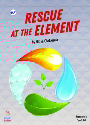 Rescue at the Elements [Paperback] Nitika Chakkirala