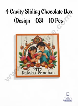4 Cavity Raksha Bandhan Sliding Chocolate Box (Design - 03) Without Cavity (10 Pcs Pack) - CAKE DECOR™