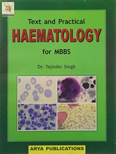 Text and Practical Haematology for MBBS