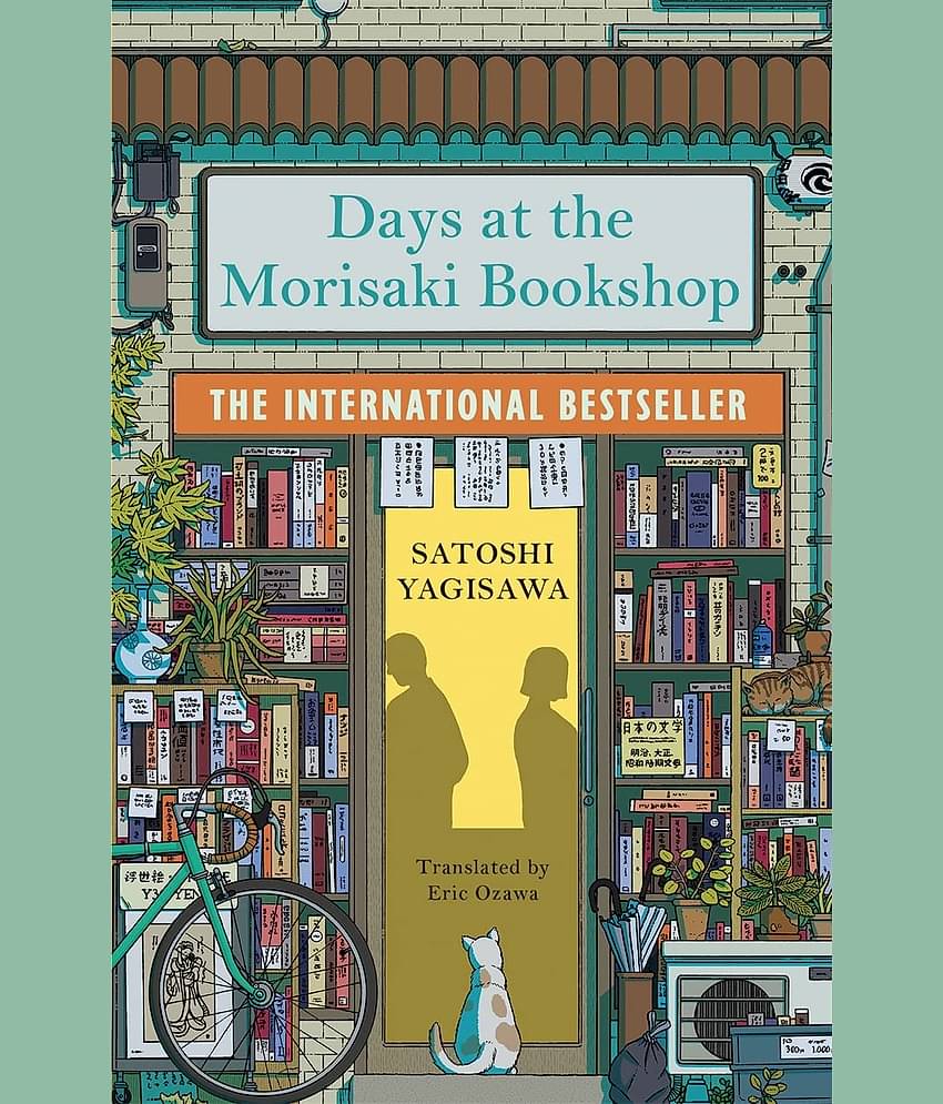 Days at the Morisaki Bookshop : A charming and uplifting Japanese translated story on the healing power of books