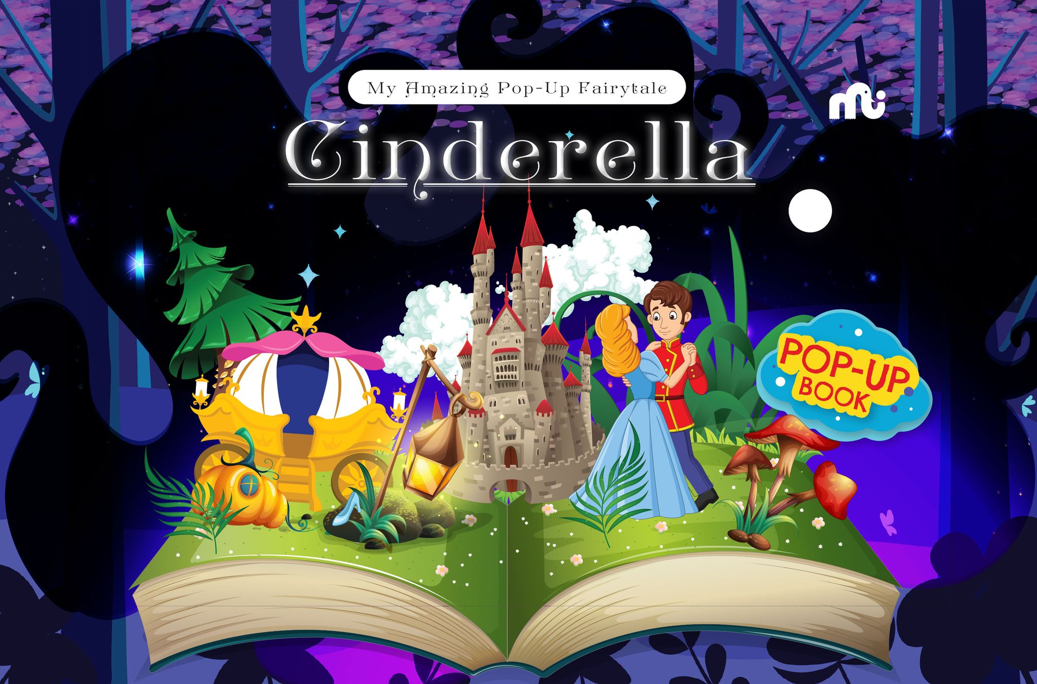 My Amazing Pop-Up Fairytale: Cinderella