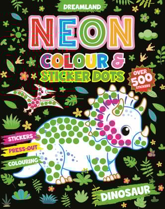 Dinosaur Neon Colour and Sticker Dots Book Over 500 Stickers [Paperback] Dreamland Publications