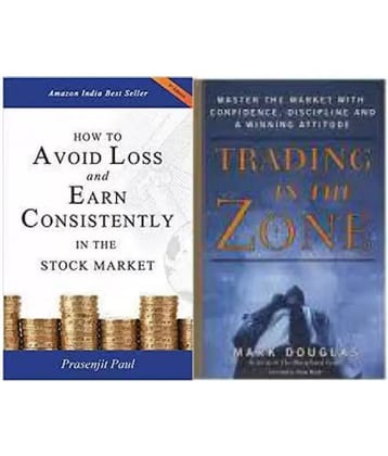 ( Combo of 2 books ) Trading in the Zone & How to Avoid Loss and Earn Consistently in the Stock Market: An Easy-to-understand and Practical Guide for Every Investor Paperback