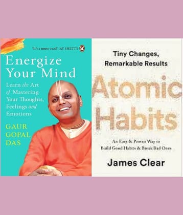Energize Your Mind + Atomic Habits