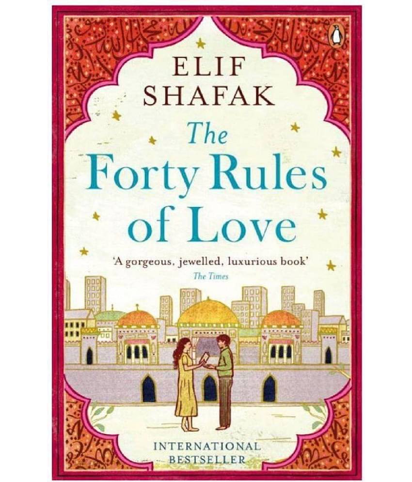The Forty Rules of Love Paperback , English , Novel , Book , By Elif Shafak – 2 April 2015