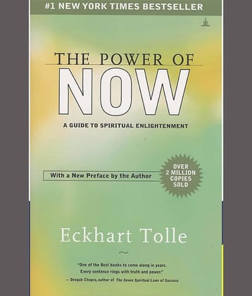 The Power of Now: A Guide to Spiritual Enlightenment