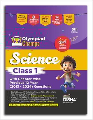 Olympiad Champs Science Class 1 with Chapter-wise Previous 12 Year (2013 - 2024) Questions 5th Edition | Complete Prep Guide with Theory, PYQs, Past & Practice Exercise