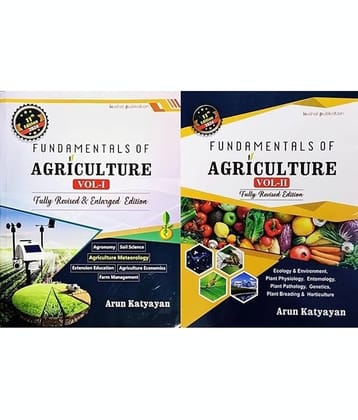 Fundamentals of Agriculture - Volume 1 and Volume 2 - Arun Katyayan - 11th Fully Revised and Enlarged Edition - Set of 2 Books