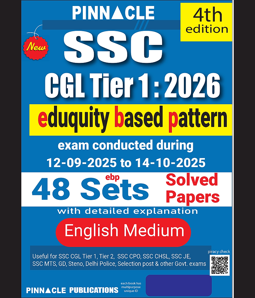 SSC CGL Tier 1 2026 – 48 ebp Sets | Solved Papers with Detailed Explanation | English Medium | 4th edition | Pinnacle Publications