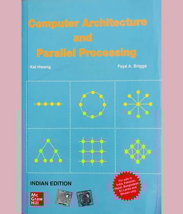 Computer Architecture and Parallel Processing