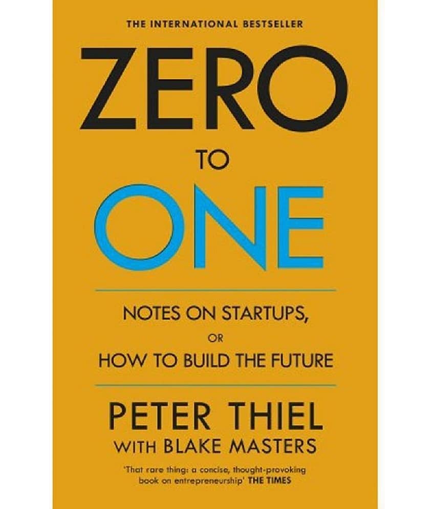 Zero to One - Notes on Start Ups, or How to Build the Future (English, Paperback, Masters Blake)