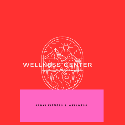 Janki Fitness & Wellness