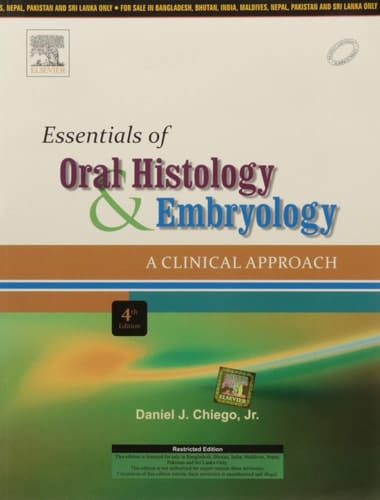 Essentials of Oral Histology & Embryology: A Clinical Approach 4/ed ( 2013 )