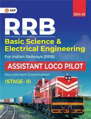GKP RRB 2024 : Assistant Loco Pilot Stage II - Basic Science & Electrical Engineering