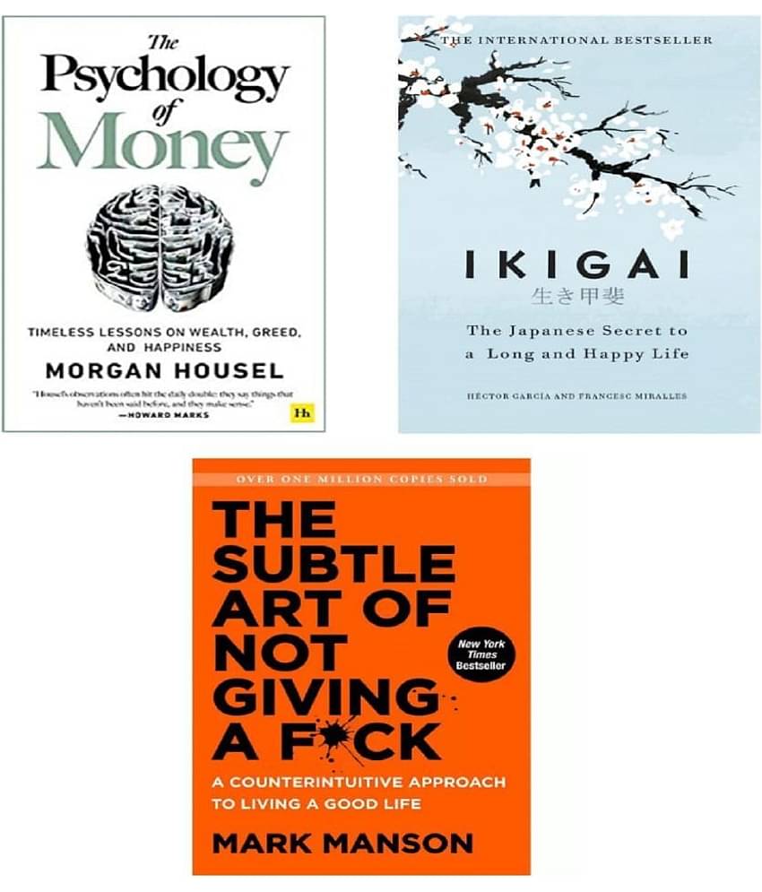 Psychology of money + Ikigai + The subtle art