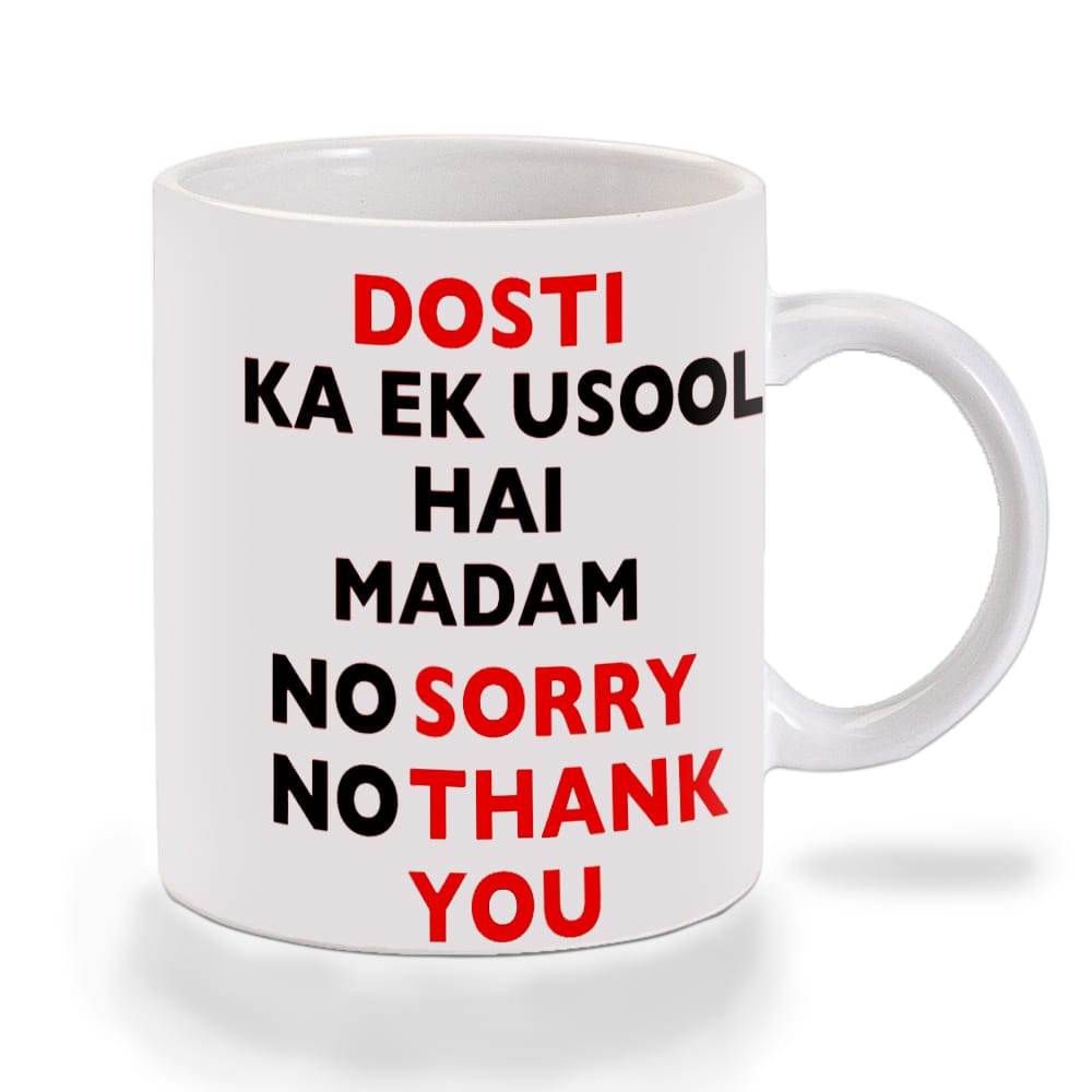 Multicolor Dosti Ka Ek Asool Hota Hai Ceramic Mug