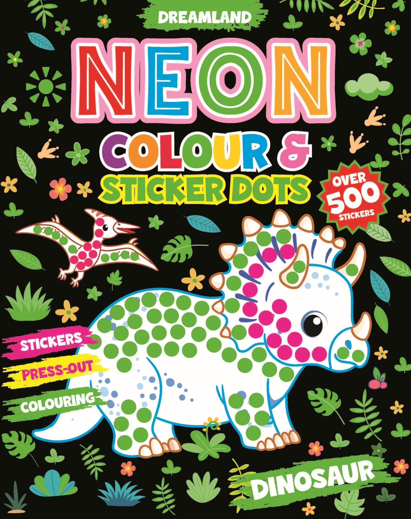 Dinosaur Neon Colour and Sticker Dots Book Over 500 Stickers [Paperback] Dreamland Publications