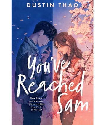 You've Reached Sam: A Heartbreaking YA Romance with a Touch of Magic