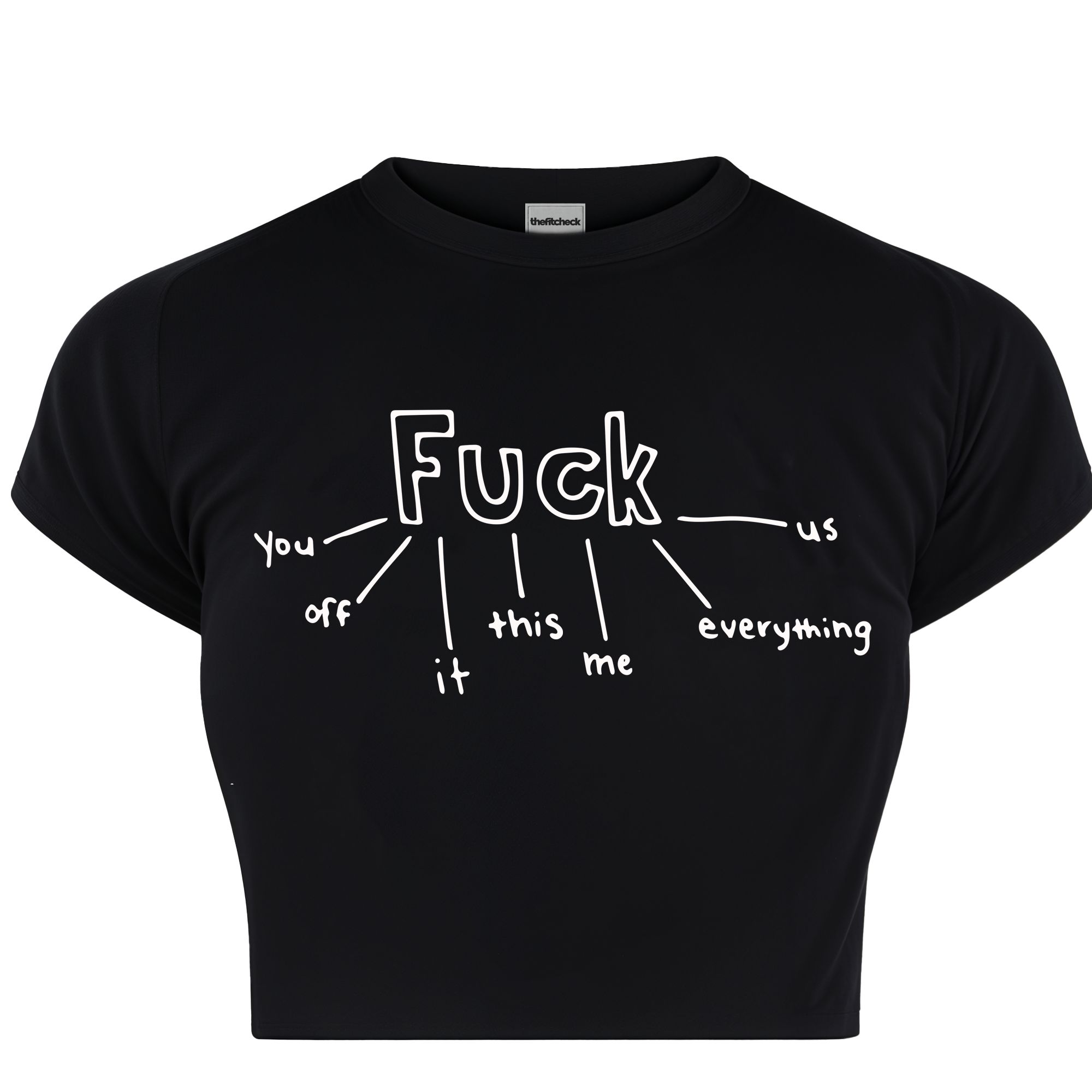 F*CK EVERYTHING BABY TEE-XS