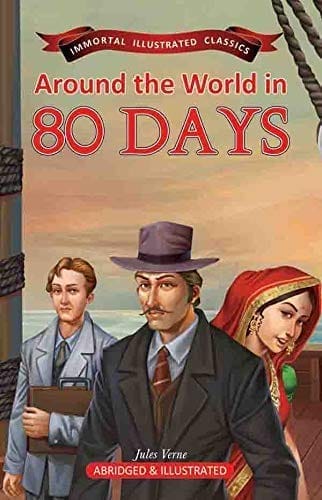 Around the World in 80 Days (Immortal Illustrated Classics) [Paperback] [Apr 19, 2024] Jules Verne