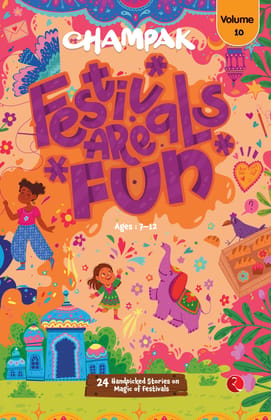 Champak Festivals are Fun Volume 10 Champak Festivals are Fun Volume 10