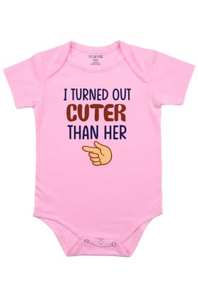 I Turned Out Cuter Than Her Baby Romper | Onesies-Baby Romper / Pink / 0-3 Months