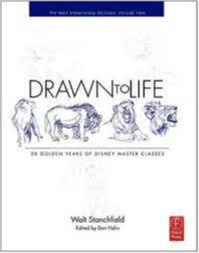 Drawn to Life: 20 Golden Years of Disney Master Classes Volume 2: The Walt Stanchfield Lectures