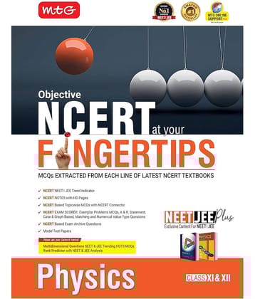 MTG Objective NCERT at your FINGERTIPS Physics For 2025-2026 Exam - NCERT NEET/JEE Trend Indicator, HOTS MCQs, Rank Predictor & Notes with HD Pages | NEET & JEE Books (Based on NCERT Latest Pattern)