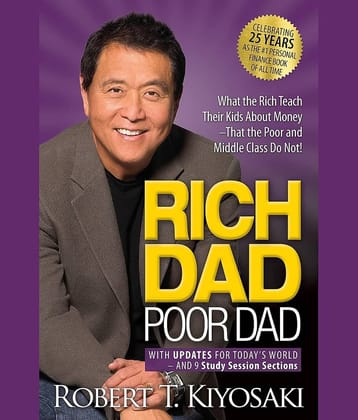 Rich Dad Poor Dad: What the Rich Teach Their Kids About Money That the Poor and Middle Class Do Not! Mass Market Paperback – Import, 6 August 2022
