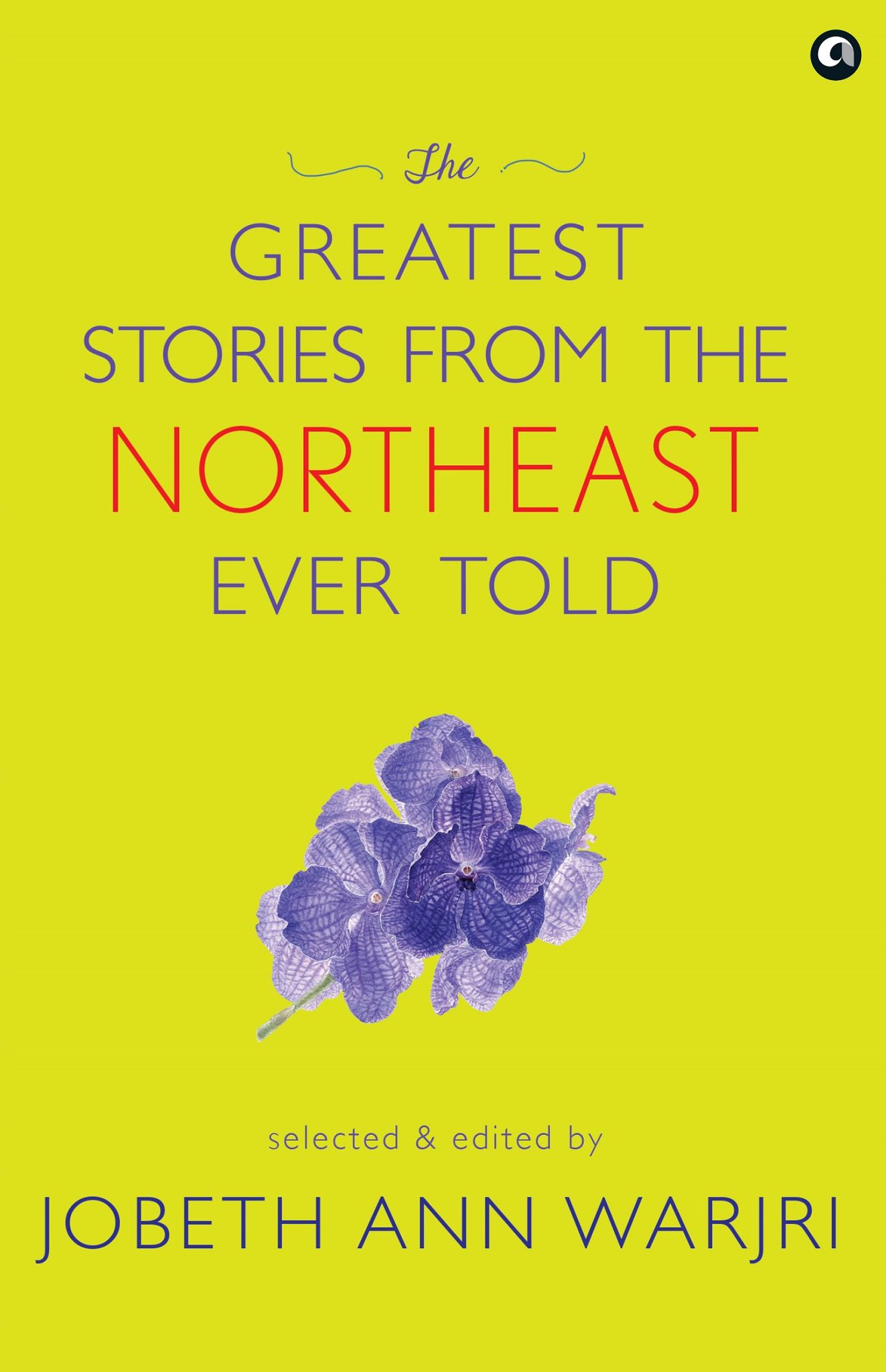 The Greatest Stories from the Northeast Ever Told
