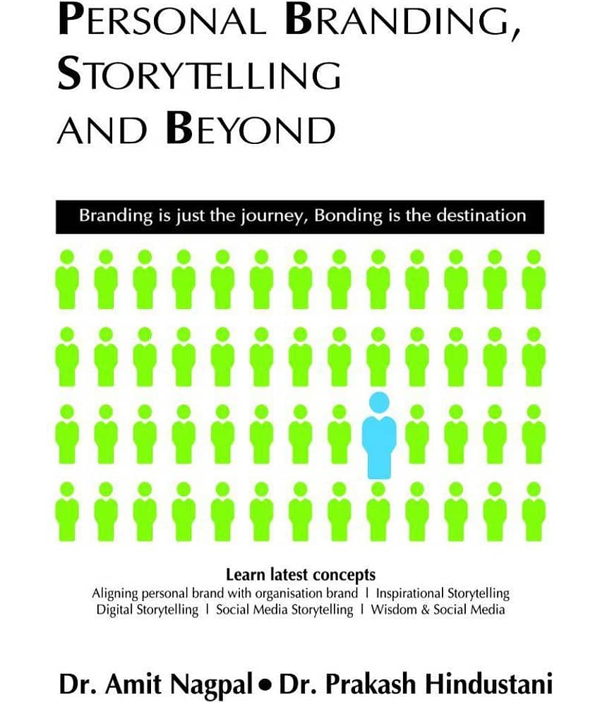 Personal Branding, Storytelling and beyond