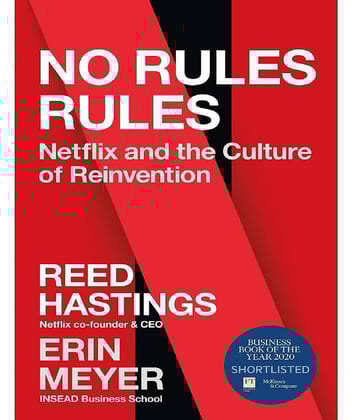 No Rules Rules: Netflix and the Culture of Reinvention by Reed Hastin (Paperback)