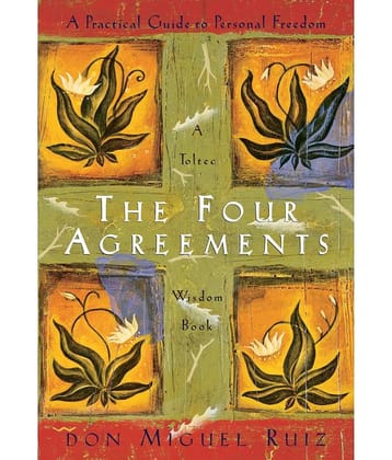The Four Agreements:  Paperback – 7 November 1997