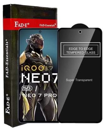 FAD-E Edge to Edge Tempered Glass for iQOO Neo 7 5G / Neo 7 Pro 5G (Transparent)