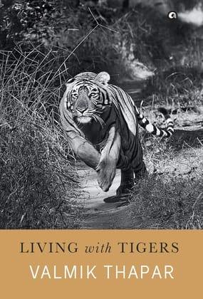 Living with Tigers Living with Tigers