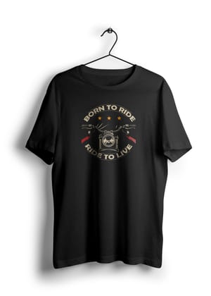 Born To Ride Half Sleeve T-Shirt-BLACK / L