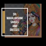 SRI MAHALAKSHMI SAREES AND DRESSES SRI MAHALAKSHMI SAREES AND DRESSES