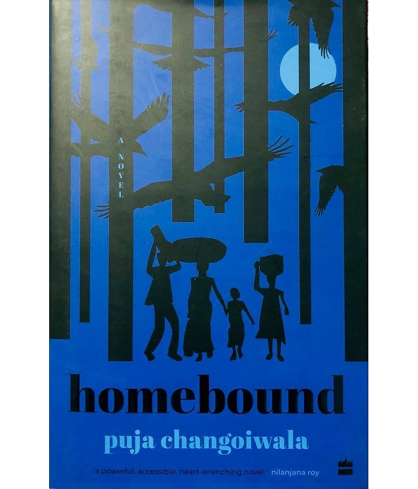 Homebound By Puja Changoiwala